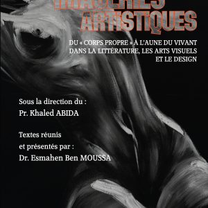 Imageries artistiques - Du corps propre à l'aune du vivant dans la littérature, les arts visuels et le design